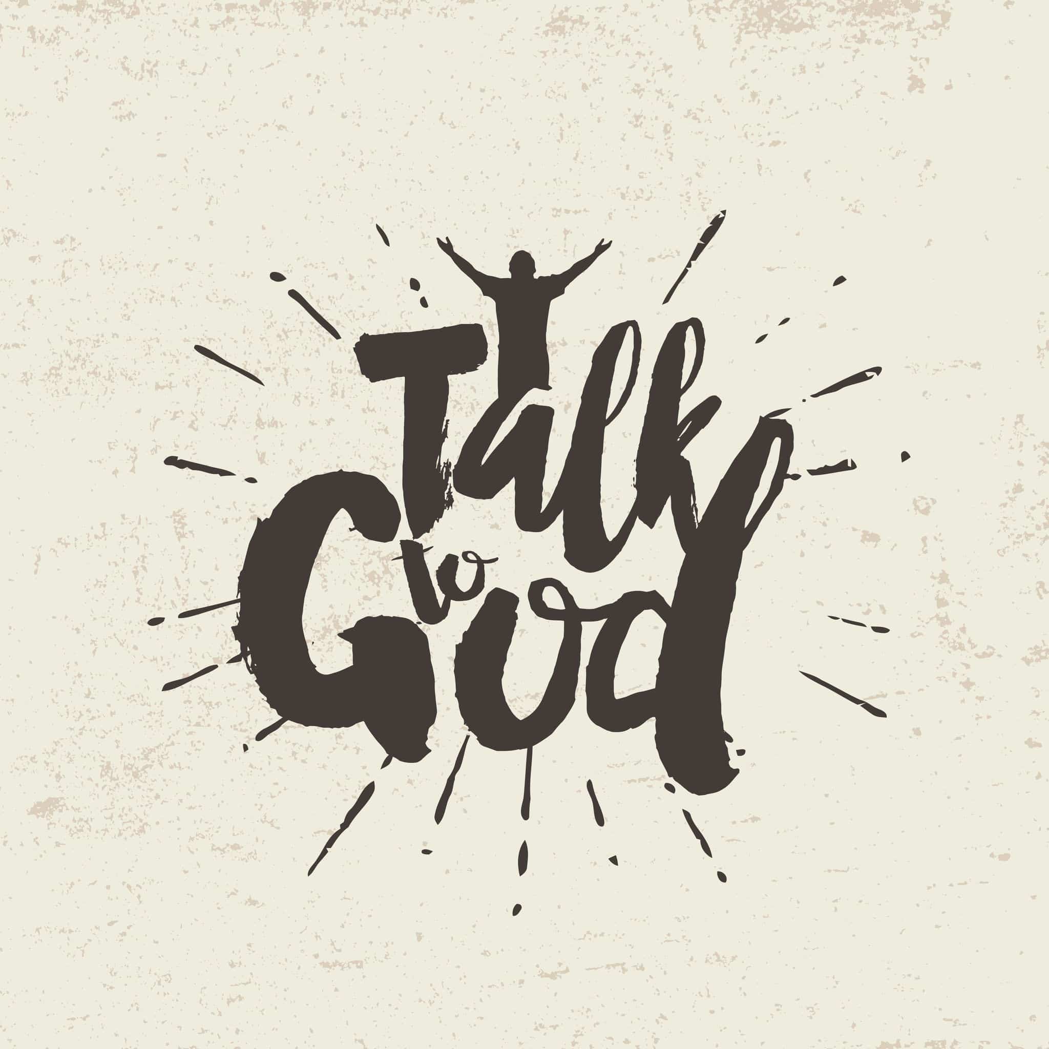 TALK TO GOD